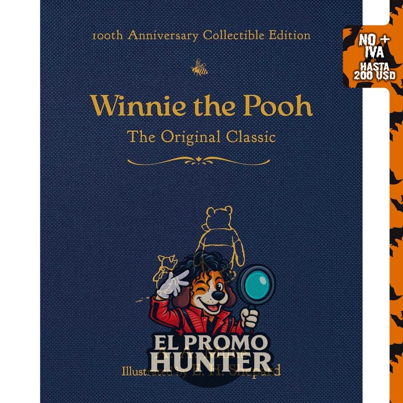 Winnie the Pooh (Edición Coleccionista del 100° Aniversario): El Clásico Original, tapa dura.